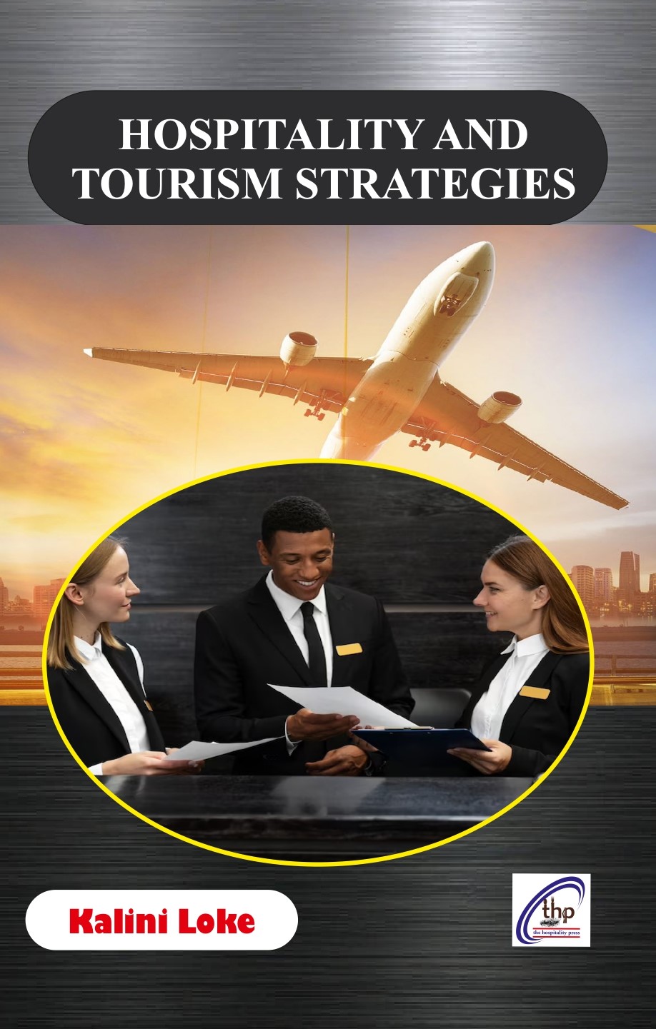 Hospitality and Tourism Strategies